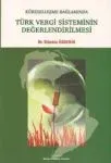 Türk Vergi Sisteminin Değerlendirilmesi