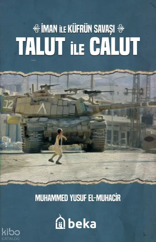 İman ile Küfrün Savaşı Talut ile Calut