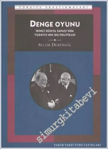 Denge Oyunu: İkinci Dünya Savaşı'nda Türkiye'nin Dış Politikası - 2003