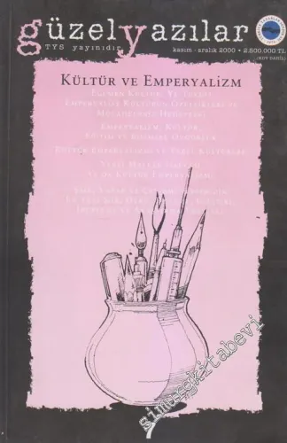 Güzel Yazılar Yazın Ürünleri Seçkisi - Dosya: Kültür ve Emperyalizm - Sayı: 7    5  Kasım - Aralık