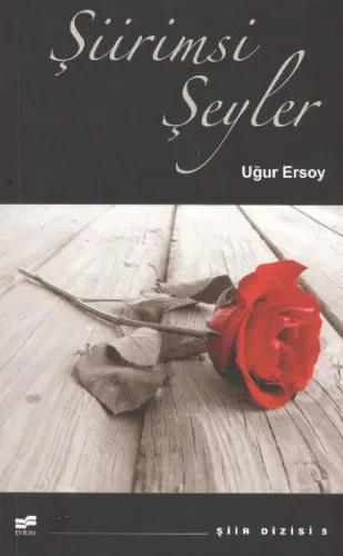 Şiirimsi Şeyler %17 indirimli Uğur Ersoy Şiirimsi Şeyler %17 indirimli Uğur Ersoy