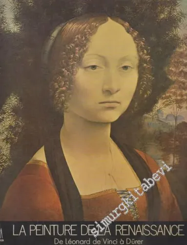 La Peinture de la Renaissance: De Léonardo de Vinci à Dürer -