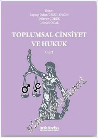 Toplumsal Cinsiyet ve Hukuk - Cilt 2 -        2021