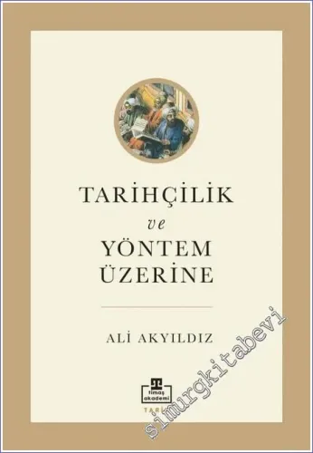 Tarihçilik ve Yöntem Üzerine -         2026