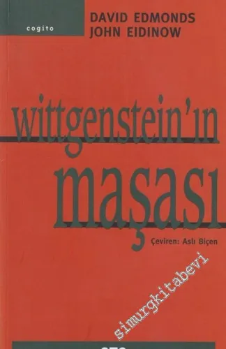Wittgenstein'ın Maşası: İki Büyük Filozof Arasındaki On Dakikalık Tartışmanın Hikâyesi -        2004