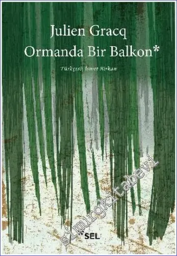 Ormanda Bir Balkon -         2020
