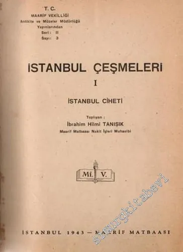 İstanbul Çeşmeleri: İstanbul Ciheti, Beyoğlu ve Üsküdar Cihetleri  2 Cilt TAKIM -