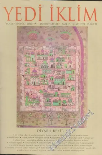 Yedi İklim: Edebiyat, Kültür, Sanat Aylık Dergisi - Dosya: Diyar-ı Bekir - Sayı: 35  Cilt: 4    Şubat 1993