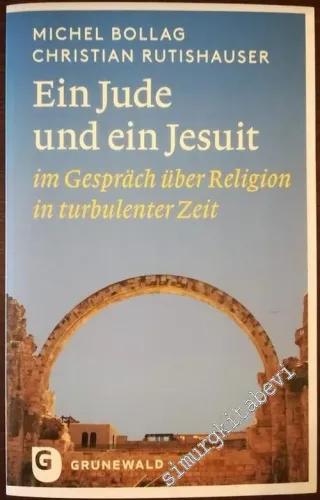 Ein Jude und ein Jesuit im Gespräch über Religion in turbulenter Zeit -        2015