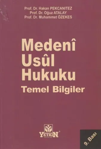 Medeni Usul Hukuku Temel Bilgiler