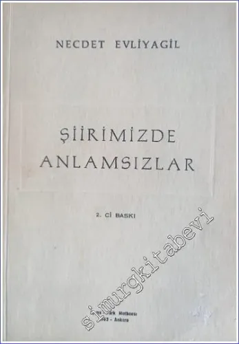 Şiirimizde Anlamsızlar