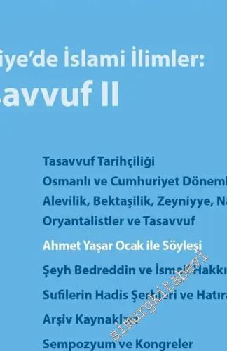TALİD Türkiye Araştırmaları Literatür Dergisi - Dosya: Türkiye'de İslami İlimler: Tasavvuf 2 - Sayı: 31 / 32  Cilt: 14     2020