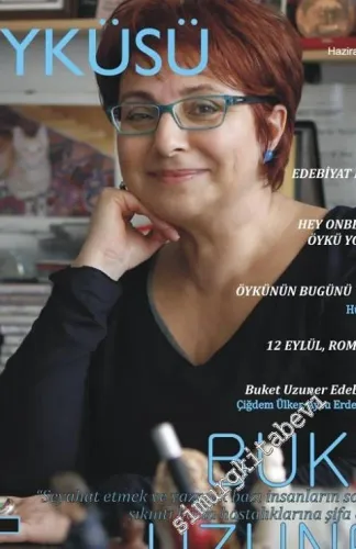 14 Şubat Dünyanın Öyküsü: İki Aylık Öykü, Roman, Eleştiri Dergisi - Dosya: Buket Uzuner - Sayı: 15      Haziran - Temmuz