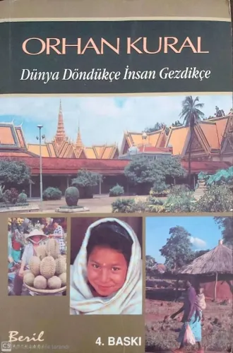 Dünya Döndükçe İnsan Gezdikçe