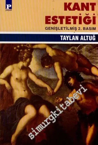 Kant Estetiği : Güzel Yüce Sanat -         2007