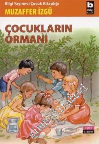 Çocukların Ormanı -         2010