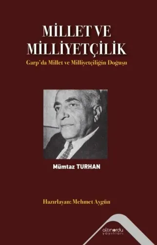 Millet ve Milliyetçilik ;Garp'da Millet ve Milliyetçiliğin Doğuşu