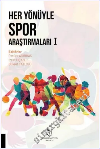 Her Yönüyle Spor Araştırmaları 1 -         2022