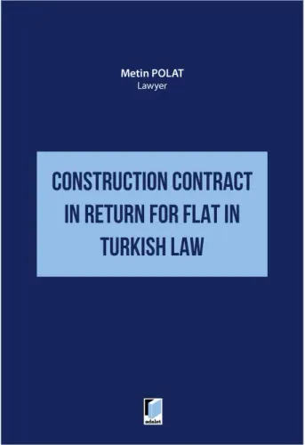 Construction Contract in Return for Flat in Turkish Law