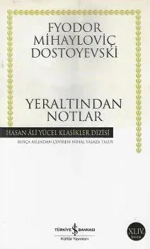Yeraltından Notlar - Hasan Ali Yücel Klasikleri