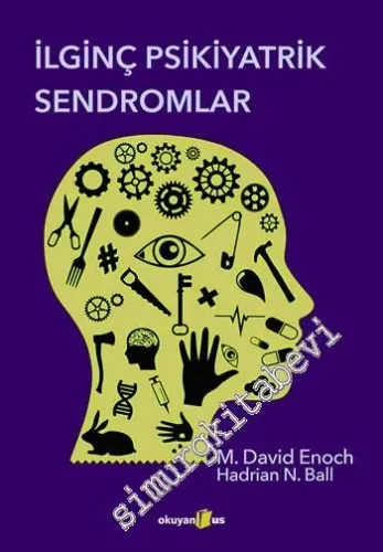 İlginç Psikiyatrik Sendromlar -