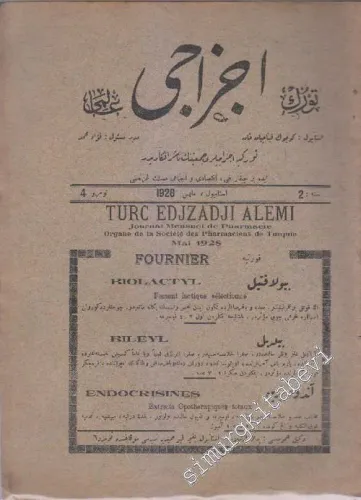 OSMANLICA: Türk Eczacı Alemi: Ayda bir çıkar fenni, iktisadi ve içtimai meslek gazetesi -     2   1928