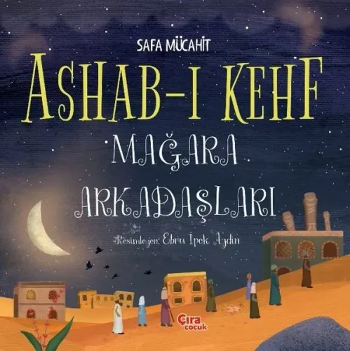 Ashab-ı Kehf Mağara Arkadaşları
