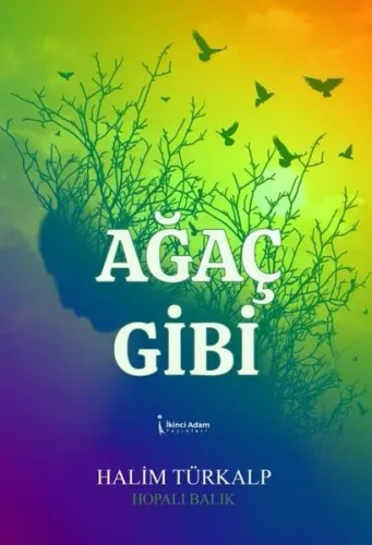 Ağaç Gibi | Kitap Ambarı