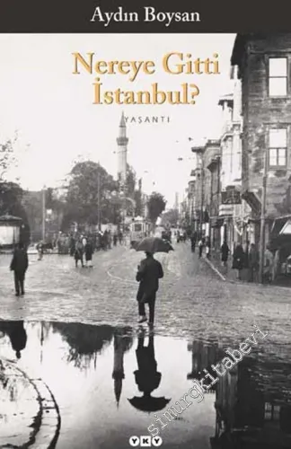 Nereye Gitti İstanbul -         2025