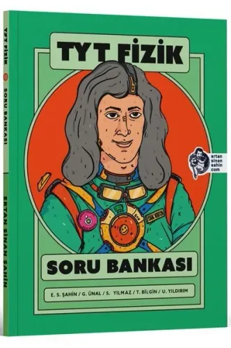 Ertan Sinan Şahin TYT Fizik Soru Bankası