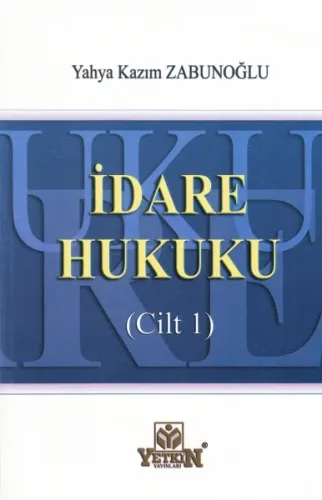 İdare Hukuku ( Cilt 1 )