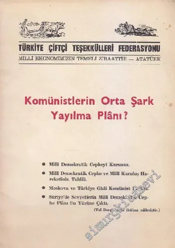 Komünistlerin Orta Şark Yayılma Planı? -