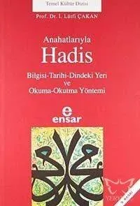 Anahatlarıyla Hadis