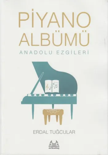 Piyano Albümü Anadolu Ezgileri