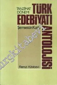 Türk Edebiyatı Antolojisi: Tanzimat Dönemi -        1981