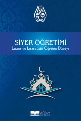 Siyer Öğretimi; Lisans ve Lisansüstü Öğretim Düzeyi