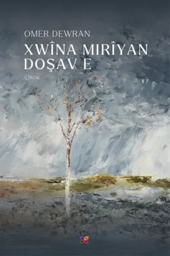 Xwîna Mirîyan Doşav e