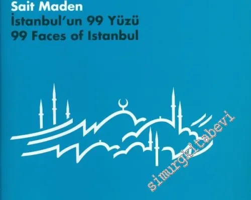 İstanbul'un 99 Yüzü = 99 Faces Of İstanbul -        2010