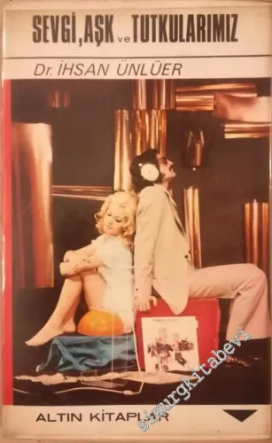 Sevgi, Aşk ve Tutkularımız - Fanteziler -        1972