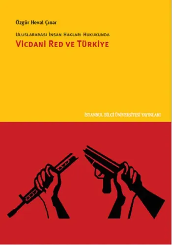 Uluslararası İnsan Hakları Hukukunda Vicdani Red ve Türkiye