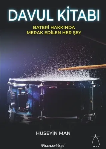 Davul Kitabı - Bateri Hakkında Merak Edilen Her Şey