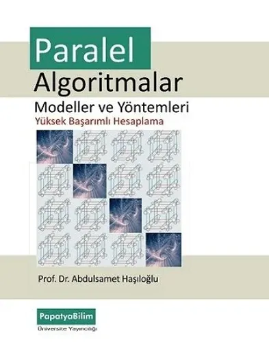 Paralel Algoritmalar: Yüksek Başarımlı Hesaplama