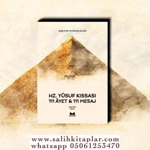Hz. Yusuf Kıssası "111 Ayet & 111 Mesaj"
