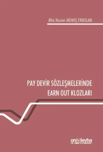 Pay Devir Sözleşmelerinde Earn Out Klozları