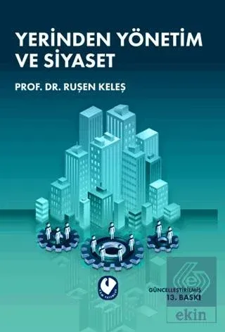 Yerinden Yönetim ve Siyaset Ruşen Keleş Cem Yayınevi Satın Al - ekinki