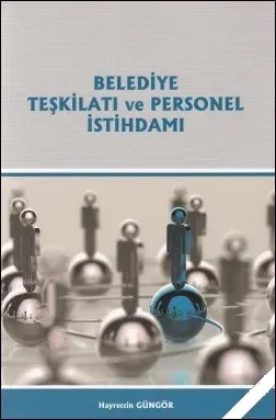 Belediye Teşkilatı ve Personel İstihdamı