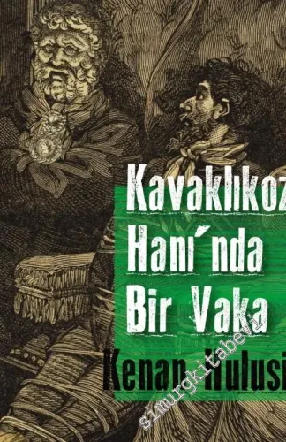 Kavaklıkoz Hanı'nda Bir Vaka -