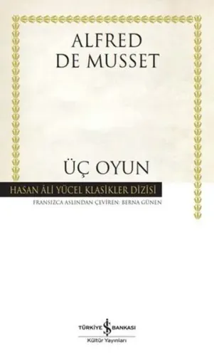 Üç Oyun - Hasan Ali Yücel Klasikler