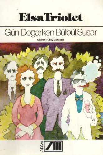 Gün Doğarken Bülbül Susar