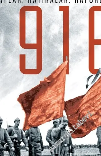 Kût'ül-Amâre 1916: Olaylar, Hatıralar, Raporlar -         2017